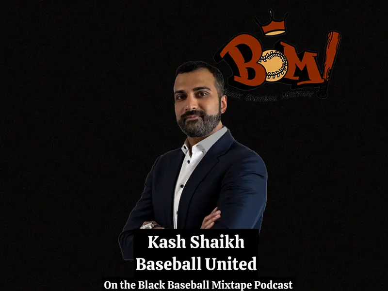 Baseball United has entered Uncharted Territory (ft. Founder/CEO Kash Shaikh)